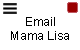 Email Mama Lisa