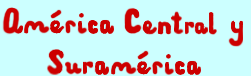 América Central y Suramérica