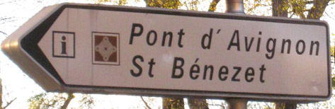 Photo of the Sign for the Bridge of Avignon