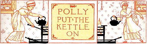 Polly Put the Kettle On - English Children's Songs - England - Mama Lisa's World: Children's Songs and Rhymes from Around the World  - Comment After Song Image
