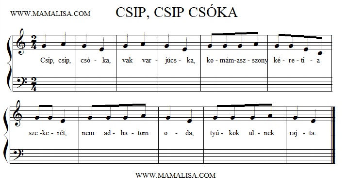 Partition musicale - Csip, csip, csóka