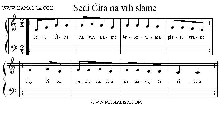 Sheet Music - Sedi Ćira na vrh slame