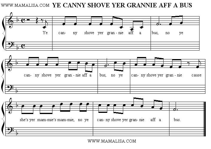 Sheet Music - Ye Canny Shove Yer Grannie aff a Bus